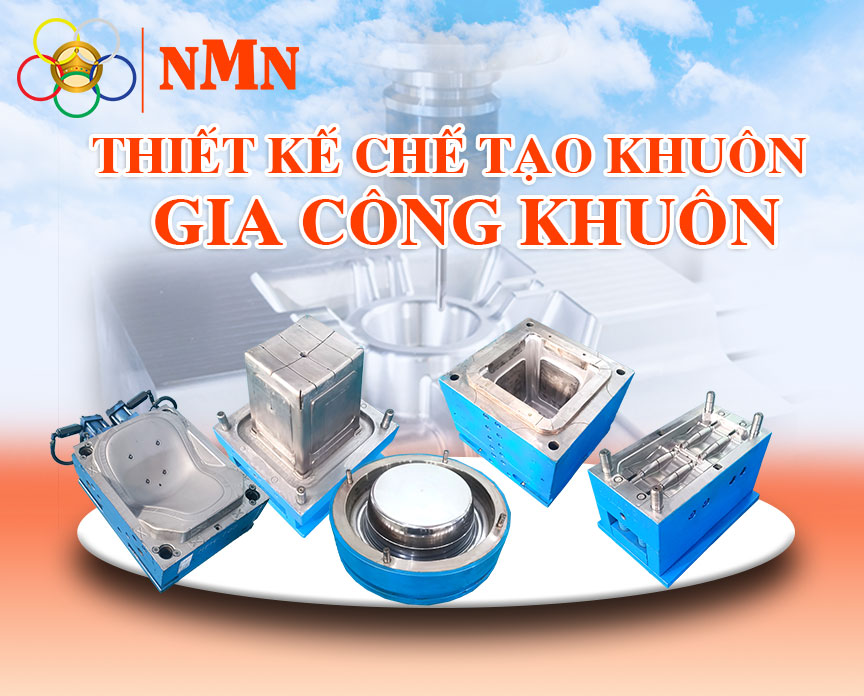 Thiết kế & chế tạo khuôn nhựa chính xác cao | Nhựa Minh Nguyên